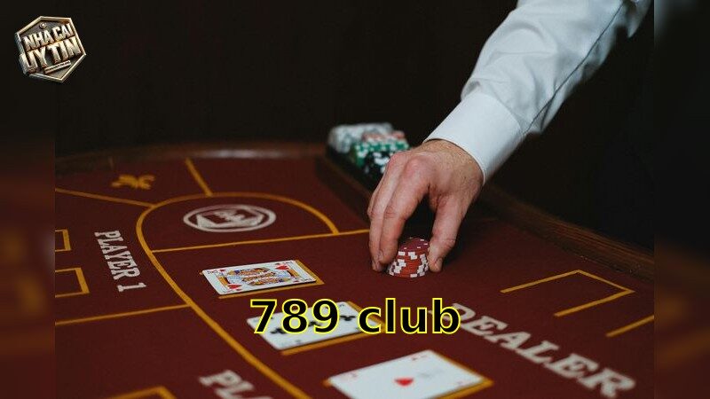 789Club – Sân chơi cá cược dành cho bạn 2025
