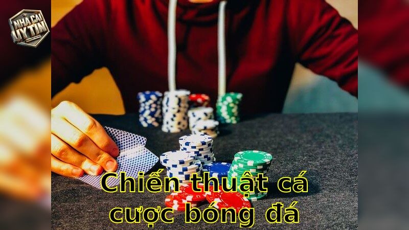 Chiến thuật cá cược bóng đá – Tạo lợi thế trong mọi trận đấu 2025