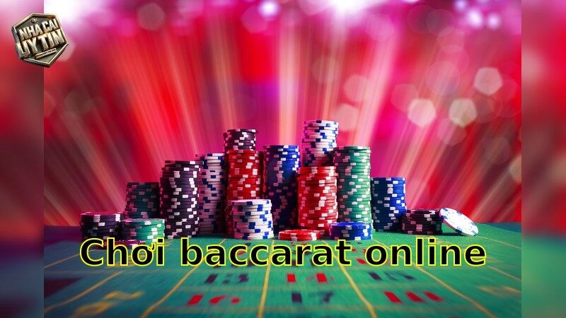 Chơi Baccarat online – Thử vận may hôm nay 2025