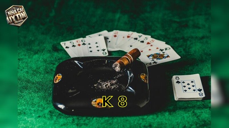 K8 – Khám phá thế giới cá cược hấp dẫn 2025
