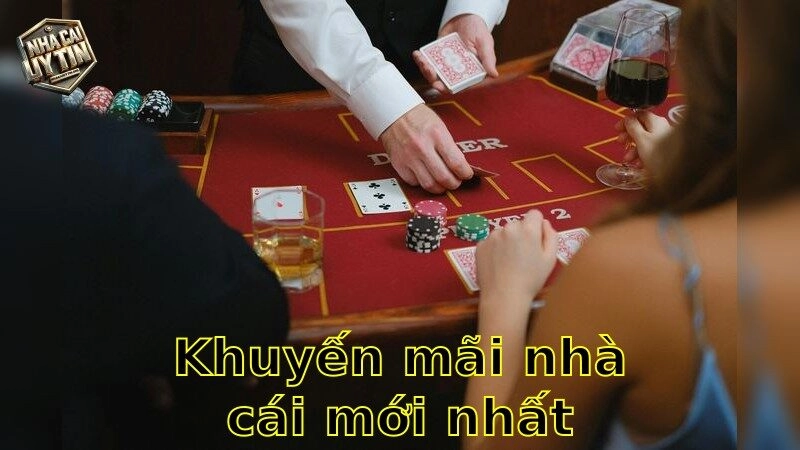 Khuyến mãi nhà cái mới nhất – Nhận Ưu Đãi Hot Nhất 2025